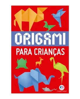 Origami Para Crianças | Ciranda Cultural 