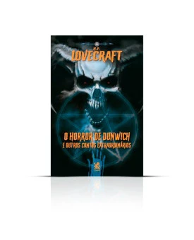 O Horror de Dunwich | Howard Phillips Lovecraft 