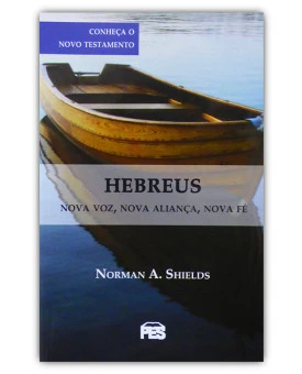 Hebreus | Norman A. Shields 