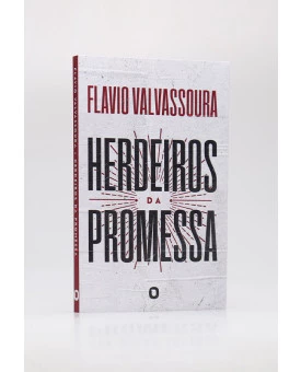 Herdeiros da Promessa | Flavio Valvassoura 