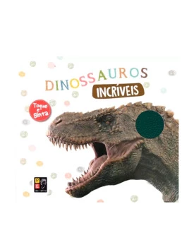 Dinossauros Incríveis | Toque E Sinta | Pé Da Letra