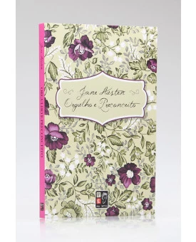 Orgulho e Preconceito | Jane Austen | 2º Edição