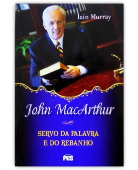 John MacArthur | Iain Murray