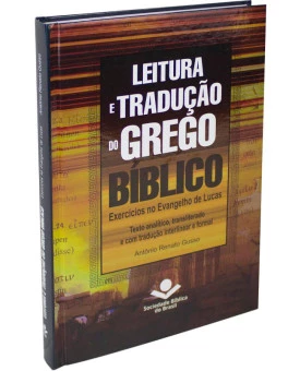 Leitura e Tradução do Grego Bíblico | Antônio Renato Russo
