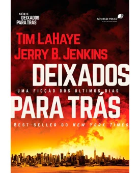 Livro Deixados Para Trás | Tim Lahaye e Jerry B. Jenkins