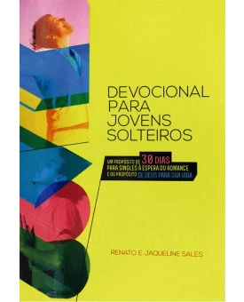 Devocional Para Jovens Solteiros | Renato & Jaqueline Sales