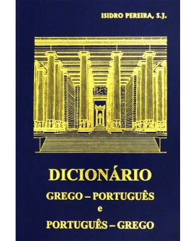 Dicionário Grego | Português e Português | Grego