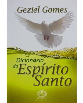 Dicionário do Espírito Santo | Geziel Gomes