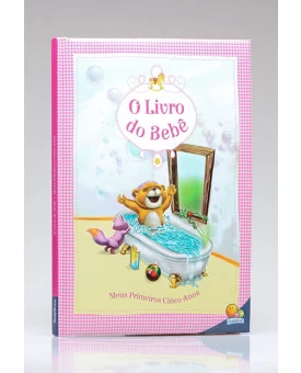 O Livro do Bebê | Meus Primeiros Cinco Anos | Todolivro | Rosa