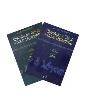 Gramática Do Grego Do NT. | Vol. I e II