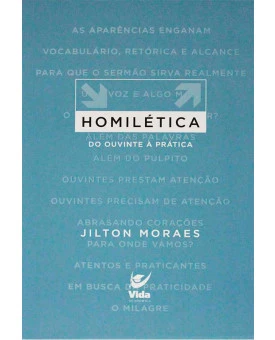 Homilética | Do Ouvinte a Prática | Jilton Moraes