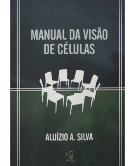 Manual da Visão de Células | Aluízio A. Silva
