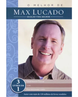 O Melhor de Max Lucado | Max Lucado