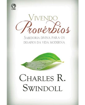 Vivendo Provérbios | Charles R. Swindoll 
