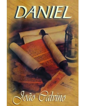 Daniel | Vol.1 | João Calvino 