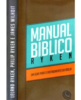 Manual Bíblico Ryken | Leland Ryken, Philip Ryken & James Wilhit