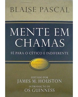 Mente em Chamas | Blaise Pascal