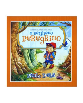 O Pequeno Peregrino | Paulo Debs