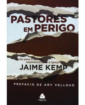 Pastores em Perigo | Jaime Kemp