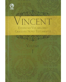 Vincent | Vol. 1 | Marvin R. Vincent