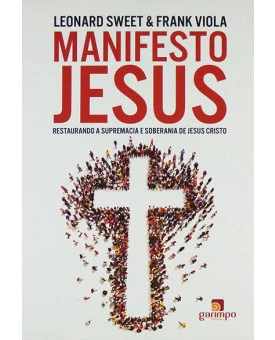 Livro Manifesto Jesus | Leonard Sweet | Frank Viola