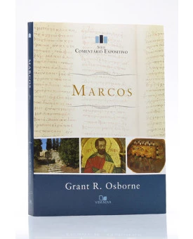 Série Comentário Expositivo | Marcos | Grant T. Osborne