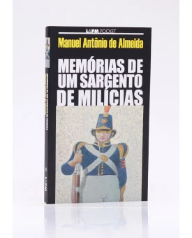 Memórias de um Sargento de Milícias | Edição de Bolso | Manuel Antônio de Almeida