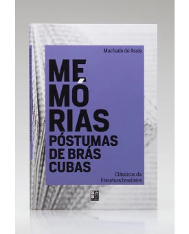 Memórias Póstumas de Brás Cubas | Machado de Assis | Pé da Letra
