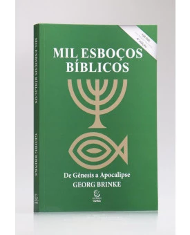 Mil Esboços Bíblicos | 4º Edição | Georg Brinke