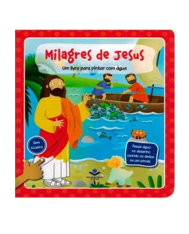 Um Livro para Pintar com Agua | Milagres de Jesus