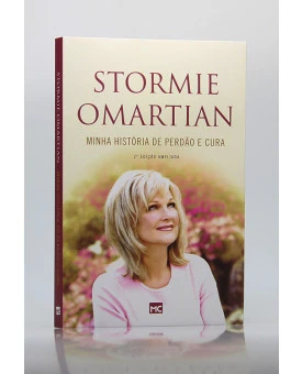 Minha História de Perdão e Cura | Stormie Omartian