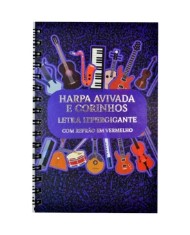 Harpa Avivada e Corinhos| Wire-O | Letra Hipergrande | Notas Musicais