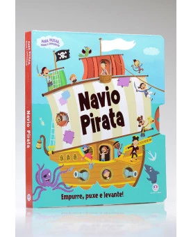 Empurre, Puxe e Levante | Navio Pirata | Ciranda Cultural