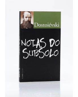 Notas do Subsolo | Edição de Bolso | Dostoiévski