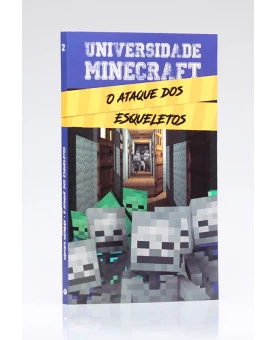 Universidade Minecraft | O Ataque dos Esqueletos | Winter Morgan