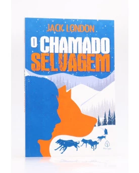 O Chamado Selvagem | Jack London
