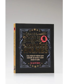 O Grande Livro de Enigmas de Sherlock Holmes | Dr Gareth Moore | Pé da Letra