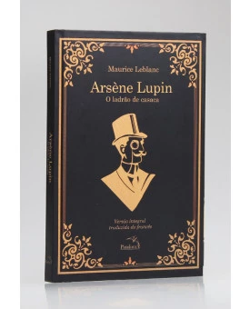 Arsène Lupin | O Ladrão de Casaca | Maurice Leblanc