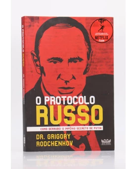 O Protocolo Russo | Dr. Grigory Rodchenkov