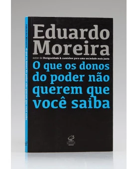 O Que os Donos do Poder não Querem que Você Saiba | Eduardo Moreira