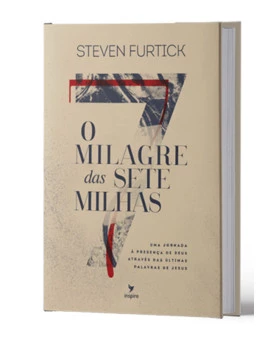 O Milagre das 7 Milhas | Steven Furtick