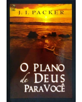 O Plano de Deus Para Você | J. I. Packer