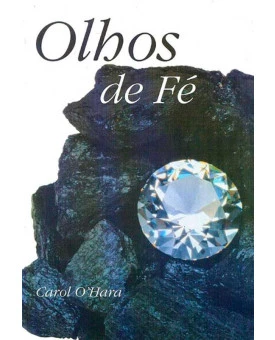 Olhos De Fé | Carol O’Hara 