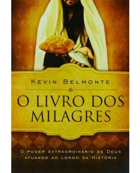 Livro O Livro Dos Milagres | Kevin BelmonteLivro O Livro Dos Milagres | Kevin BelmonteLivro O Livro Dos Milagres | Kevin Belmonte