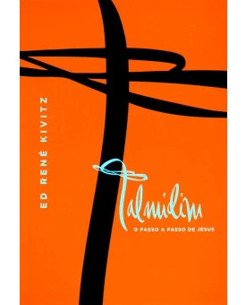 Livro Talmidim | O Passo A Passo de Jesus