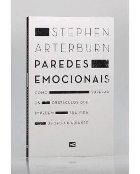Paredes Emocionais | Stephen Arteburn