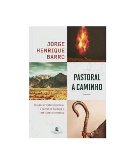 Pastoral A Caminho | Jorge Henrique Barro