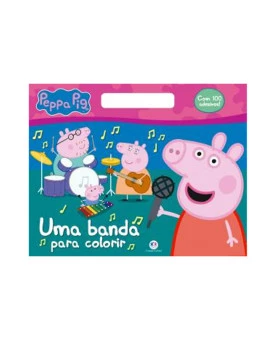 Peppa Pig | Uma Banda Para Colorir | 100 Adesivos | Ciranda Cultural