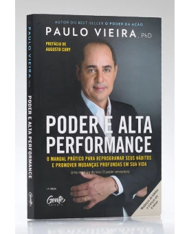 O Poder e Alta Performance | Paulo Vieira