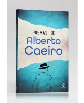 Poemas de Alberto Caeiro | Fernando Pessoa